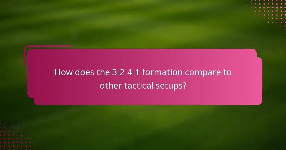 How does the 3-2-4-1 formation compare to other tactical setups?