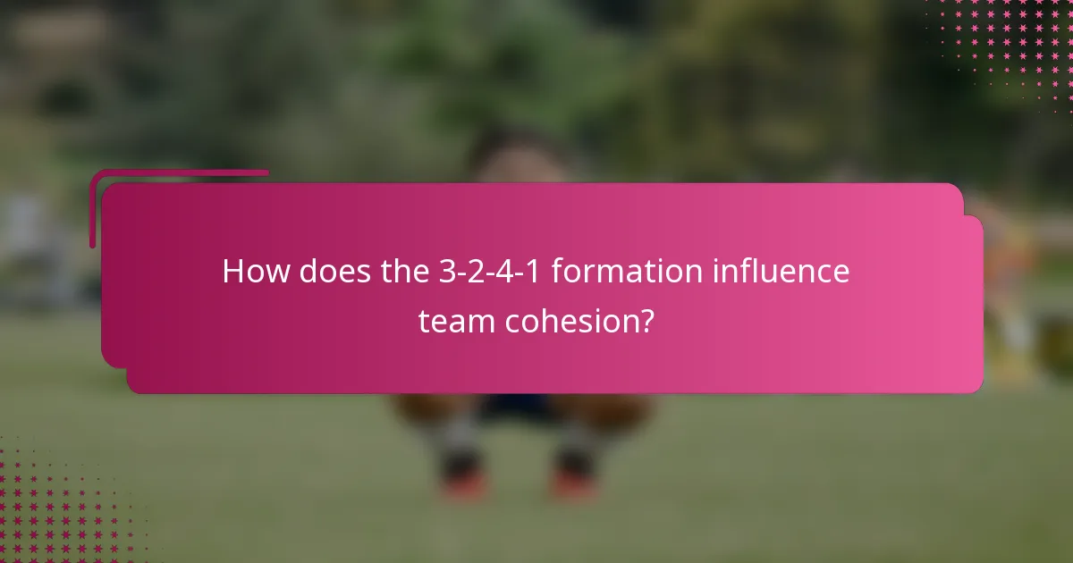 How does the 3-2-4-1 formation influence team cohesion?