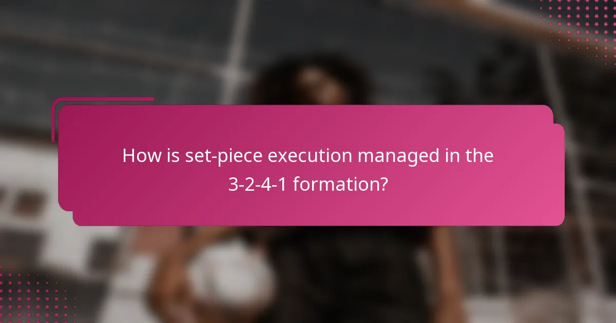 How is set-piece execution managed in the 3-2-4-1 formation?