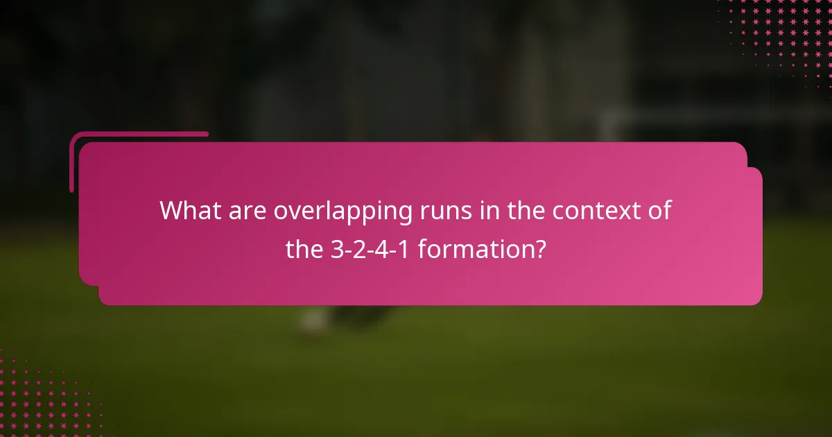 What are overlapping runs in the context of the 3-2-4-1 formation?