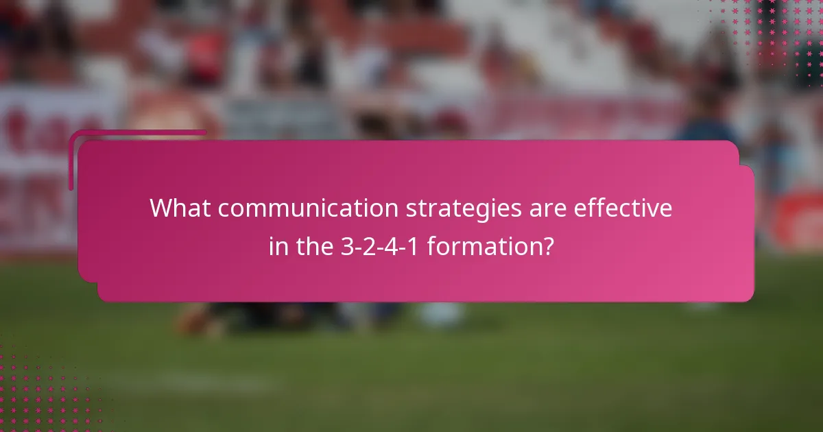What communication strategies are effective in the 3-2-4-1 formation?