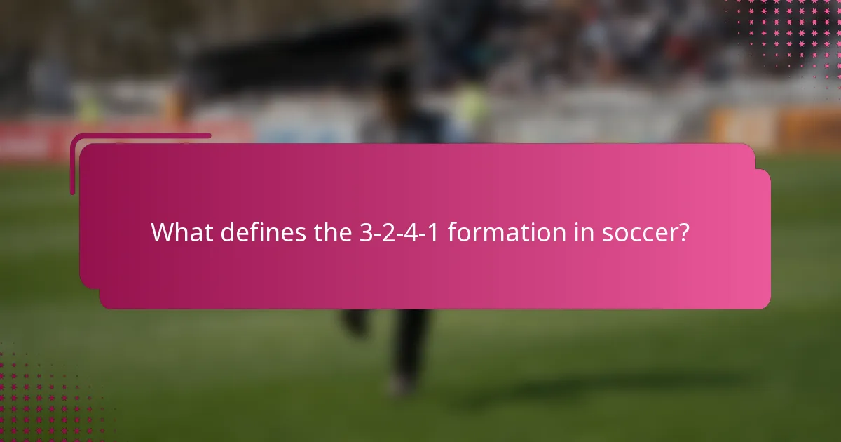 What defines the 3-2-4-1 formation in soccer?