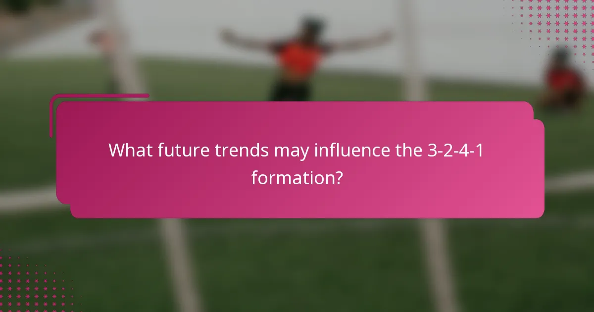 What future trends may influence the 3-2-4-1 formation?