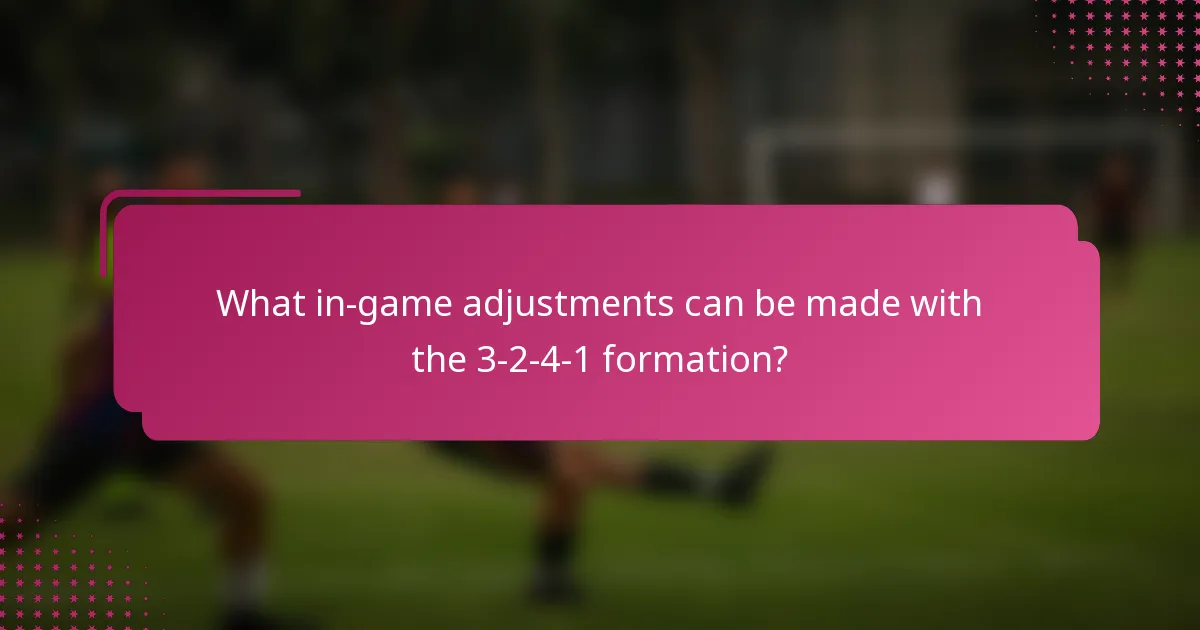 What in-game adjustments can be made with the 3-2-4-1 formation?