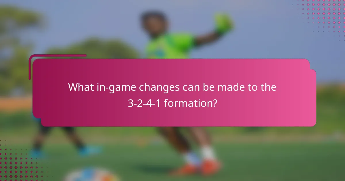 What in-game changes can be made to the 3-2-4-1 formation?