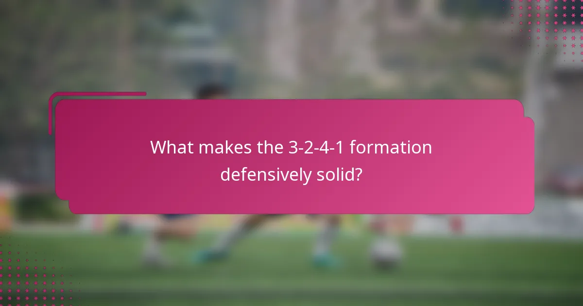 What makes the 3-2-4-1 formation defensively solid?